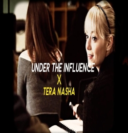 Under The Influence X Tera Nasha (Full Version) Gravero Mashup
