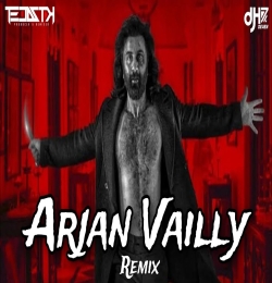 Arjan Vailly Remix DJ Tejas TK X DJ H7 Seven