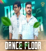 Dance On The Floor (Feel The Bass) DJ SB BroZ Official