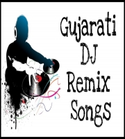 Gujarati DJ Remix Song