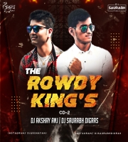 THE ROWDY KING,S - DJ AKSHAY ANJ & IT,S SAURABH DIGRAS - CD - 2