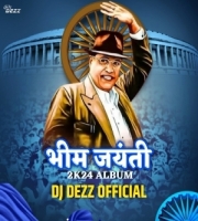 Bhimjayanti (2024) DJ DEZZ VOL 17