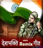 Desh Bhakti Special Hindi Dj Remix Song