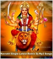 Navratri Latest Remix Bhakti Dj Mp3 Song