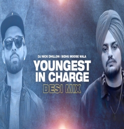 Youngest In Charge (Desi Mix) DJ Nick Dhillon