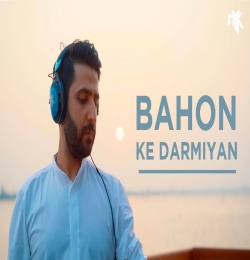 Bahon Ke Darmiyan   DJ NYK Remix