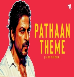 Pathaan Theme   DJ NYK (Trap Remix)