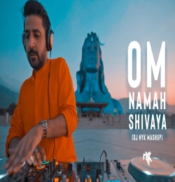 Om Namah Shivaya (Krishna Das) DJ NYK Mashup