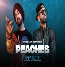 Peaches (Desi Mix) DJ Nick Dhillon (m.alldjsmashup.com)
