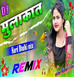 Mulakat   Dj remix Haryanvi song Hard Dholki mix