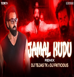 Jamal Kudu   Remix   DJ Tejas TK X DJ FIKTICIOUS