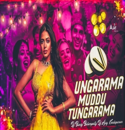 Ungarama Muddu Tungarama (Dj Song) Mix By Dj Bunny Balampally