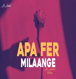 Apa Fer Milaange Mashup by AB AMBIENTS Chillouts