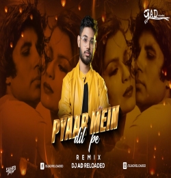 Pyaar Mein Dil Pe (Circuit Mix)   DJ AD Reloaded