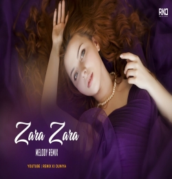 Zara Zara   Remix Melody Romantic Mix