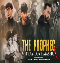 The PropheC   Mitraz   Love Mashup 2024