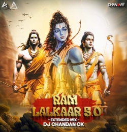 Ram Lalkaar 5.0 (Extended Mix) Dj Chandan Ck