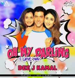 Oh My Darling I Love You (150 Bpm Remix) Dee J Kamal 2024