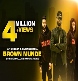Brown Munde (Remix)   DJ Nick Dhillon