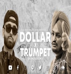 Dollar x Trumpet (Bhangra Remix)   DJ Nick Dhillon
