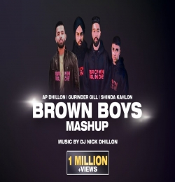 Brown Boys Mashup   DJ Nick Dhillon