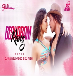 Besharam Rang (Remix)   DJ AD RELOADED X DJ AISH
